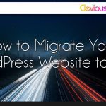 How to Migrate Your WordPress Website to VPS